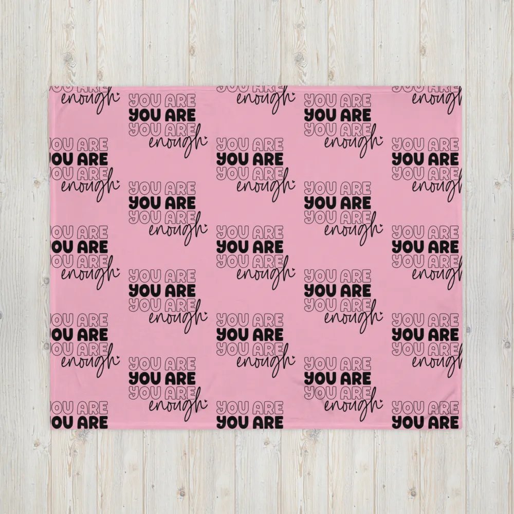 You Are Enough Blanket product image (5)
