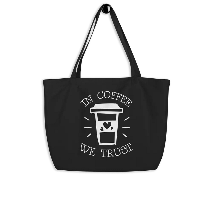 In Coffee We Trust Bag product image (8)