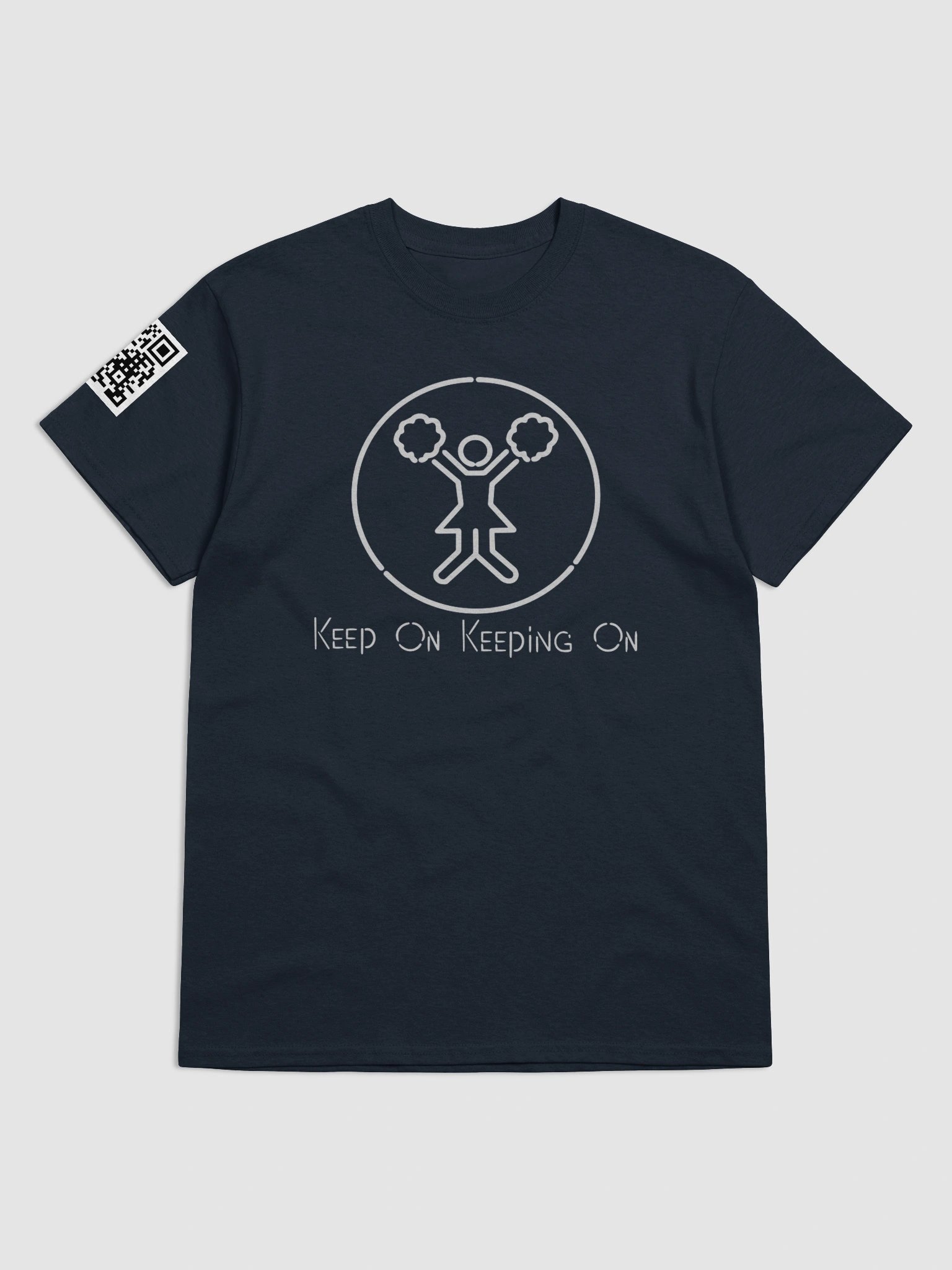 Keep on Keeping on T-Shirt product image (1)