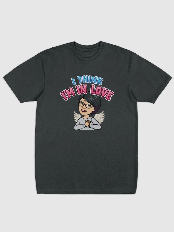 I think I'm in love T-shirt product image (1)