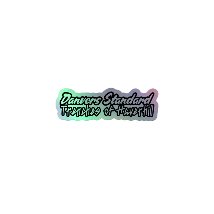 Danvers Standard Trenches of Haverhill Sticker product image (1)