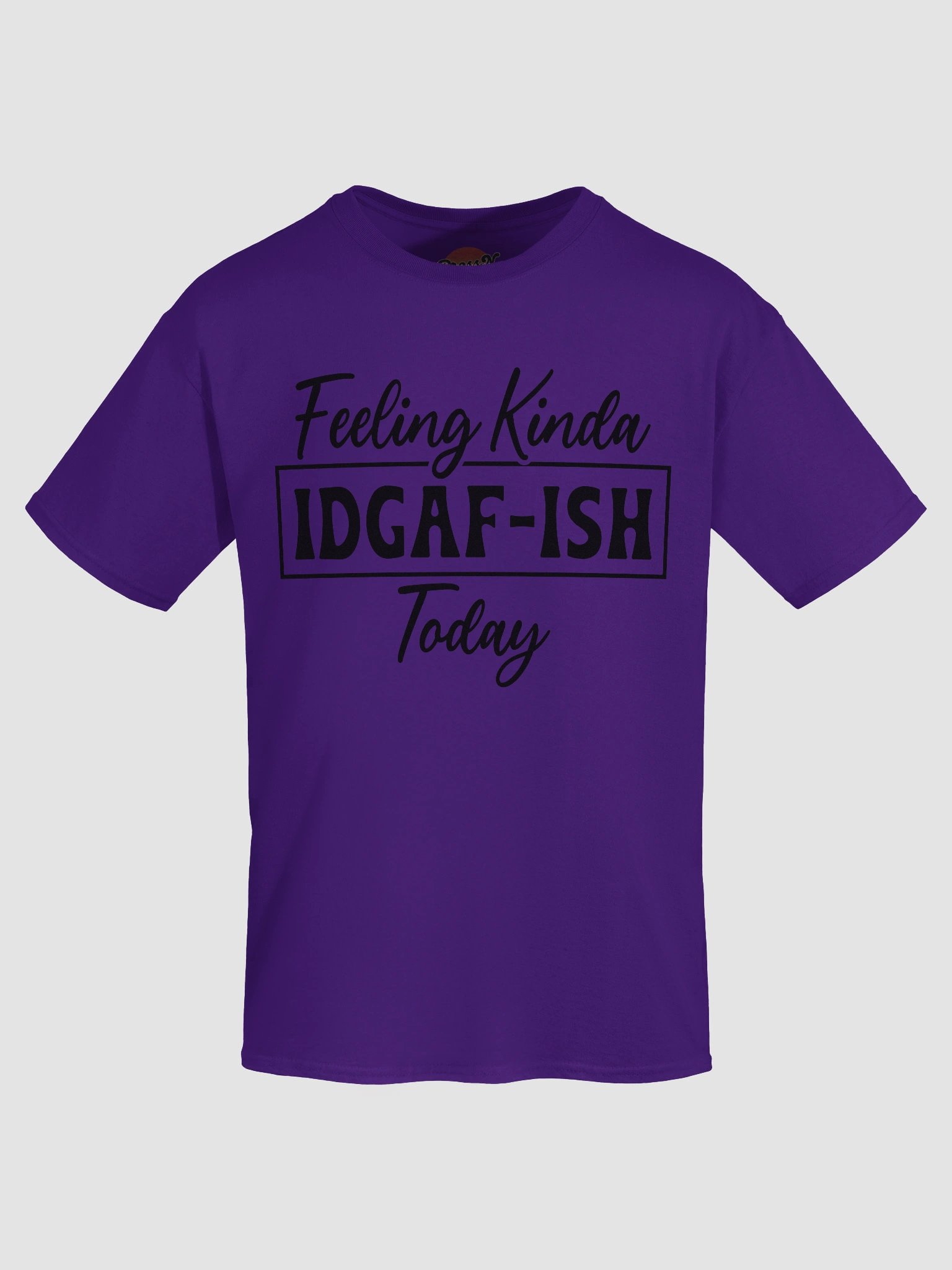 Feeling Kinda IDGAF-ISH Tee product image (78)