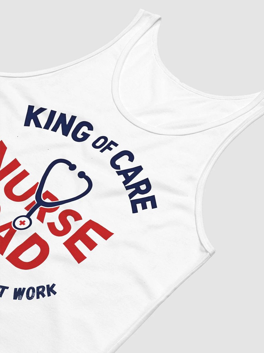 Nurse Dad King of Care Tank product image (22)
