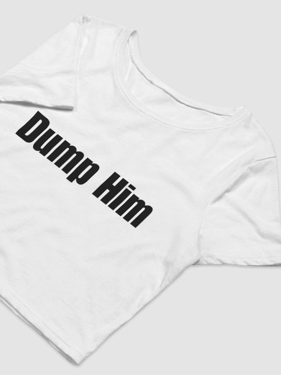 Dump him baby tee product image (5)