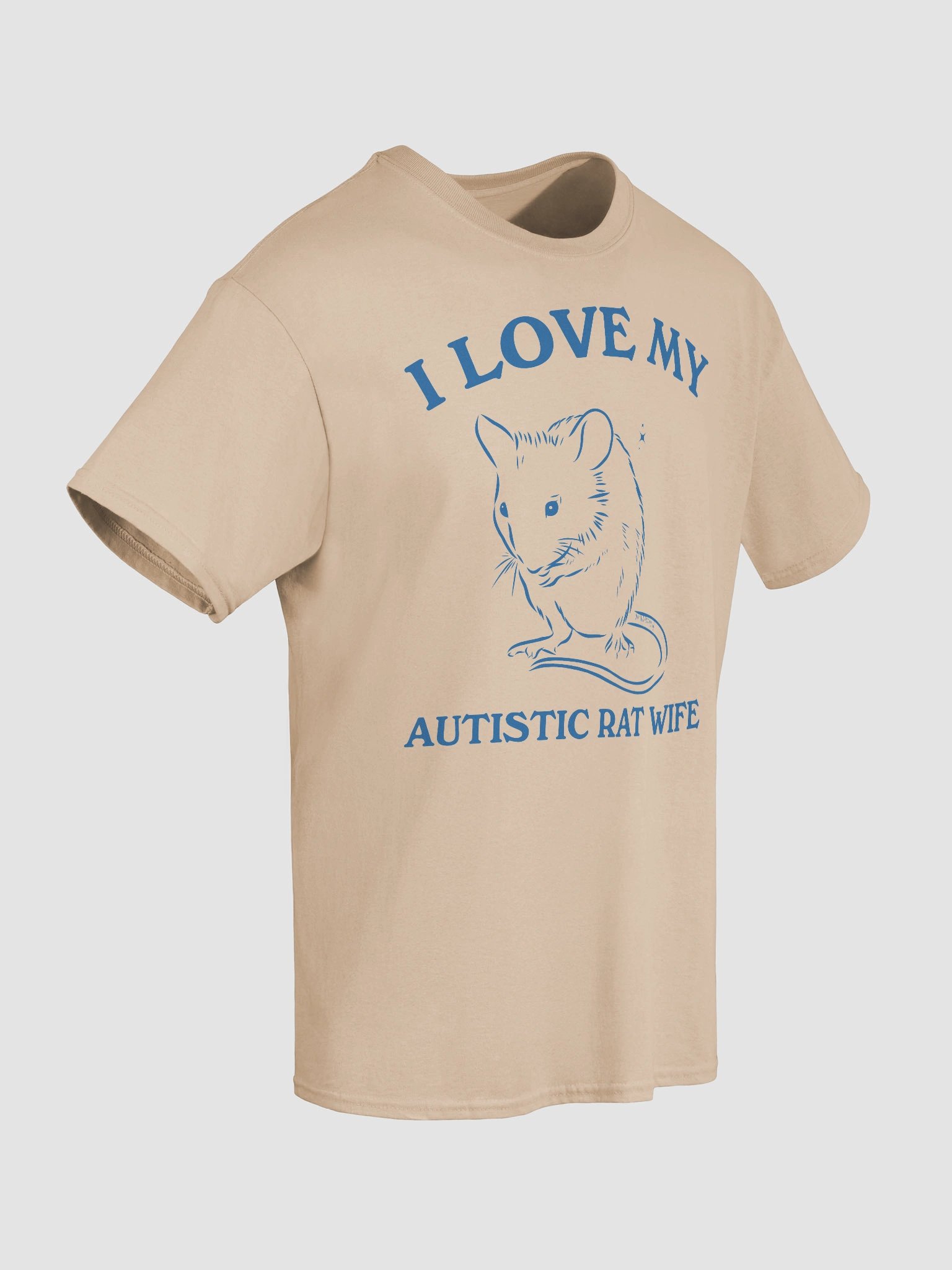 I love my autistic rat wife product image (8)