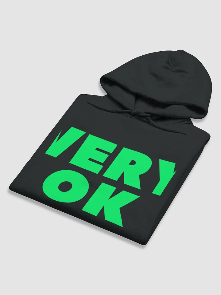 Very OK - UNiSEX HOODIE GREEN- Dragos Comedy product image (1)