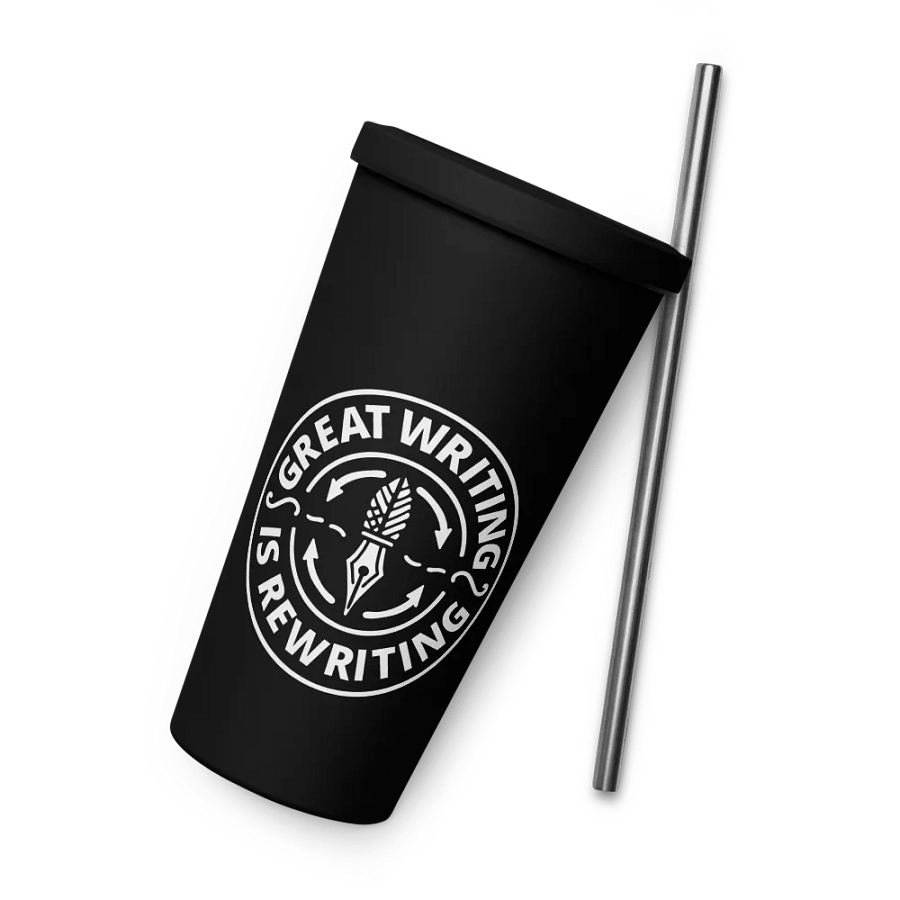 Great Writing Is Rewriting—Insulated Tumbler (B&W) product image (5)