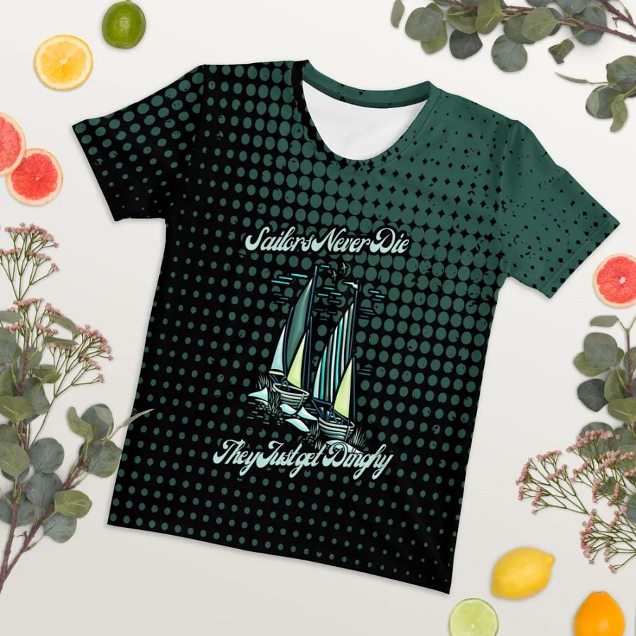 Sailors Never Die They just get Dinghy All Over Print T-shirt product image (7)