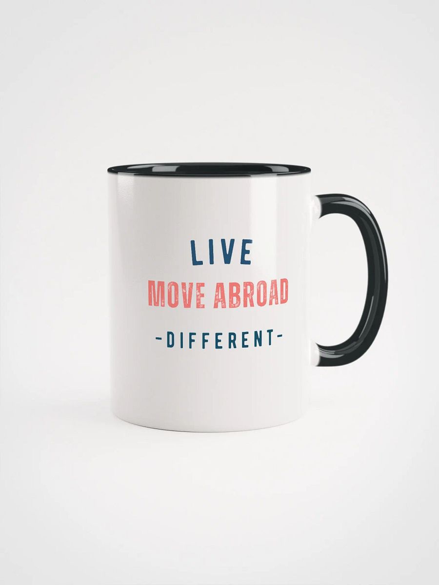 Live Different Move Abroad Mug product image (2)