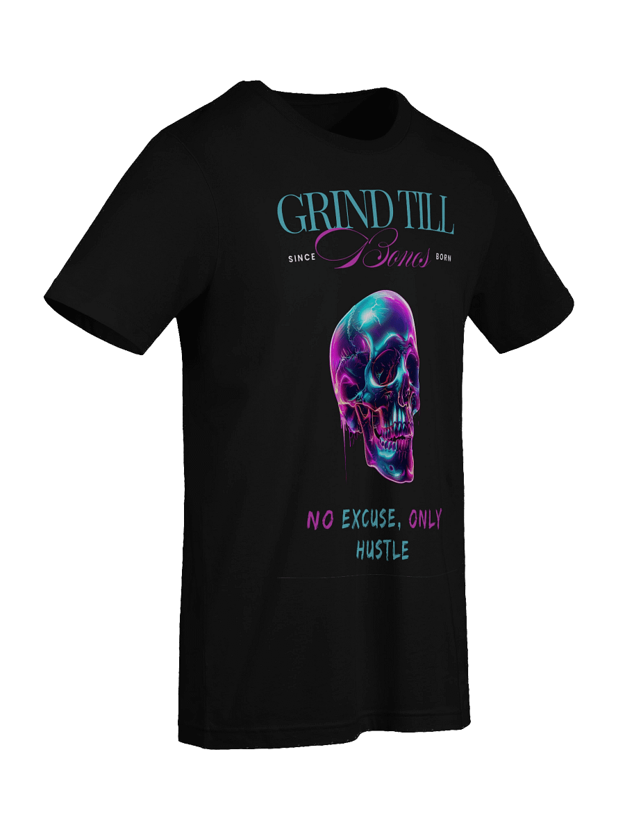 Grind Till Bones – No Excuse, Only Hustle Regular Fit T-shirt product image (9)