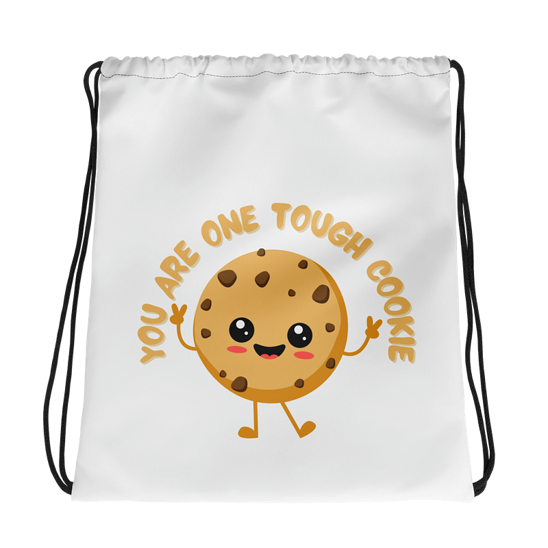 You Are One Tough Cookie Bag