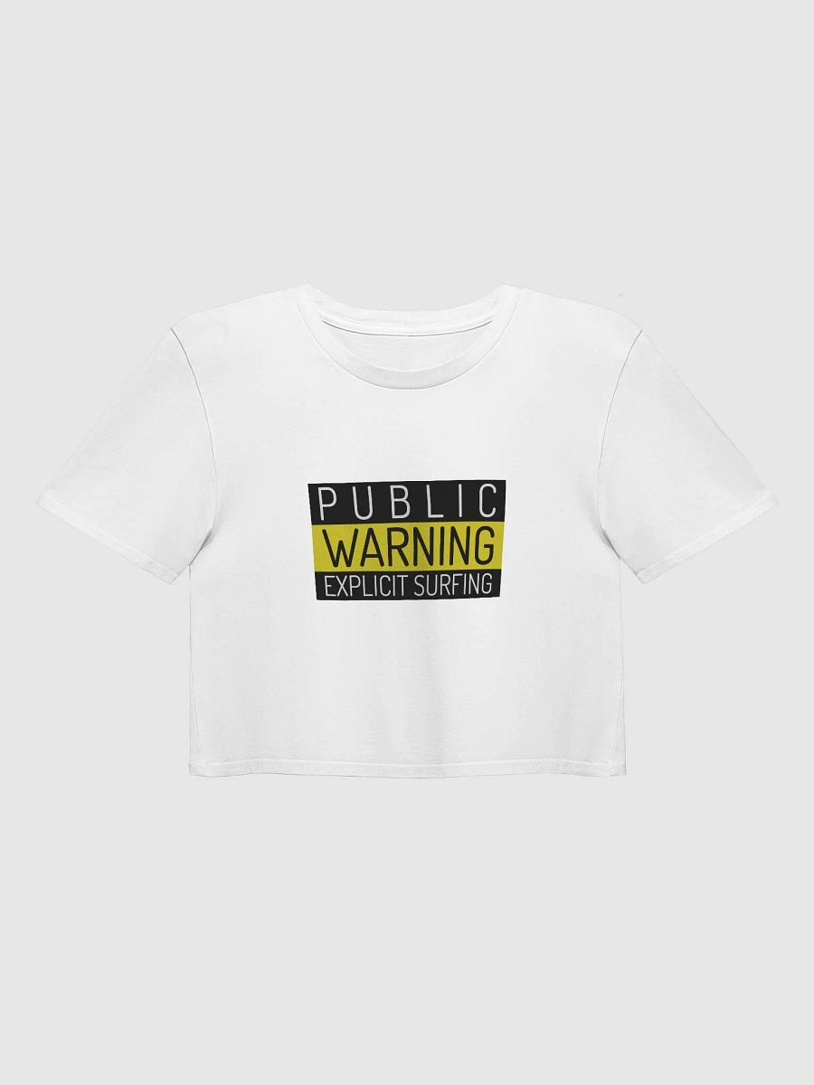 Public Warning Explicit Surfing Cropped T-Shirt product image (1)