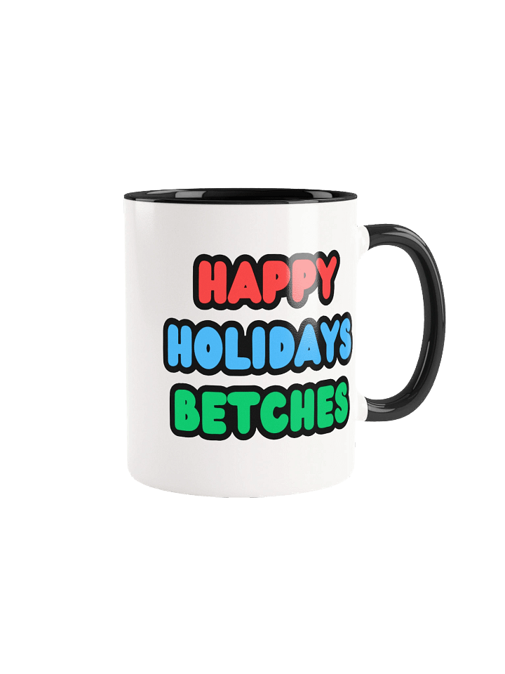 Happy Holidays Betches Mug product image (1)