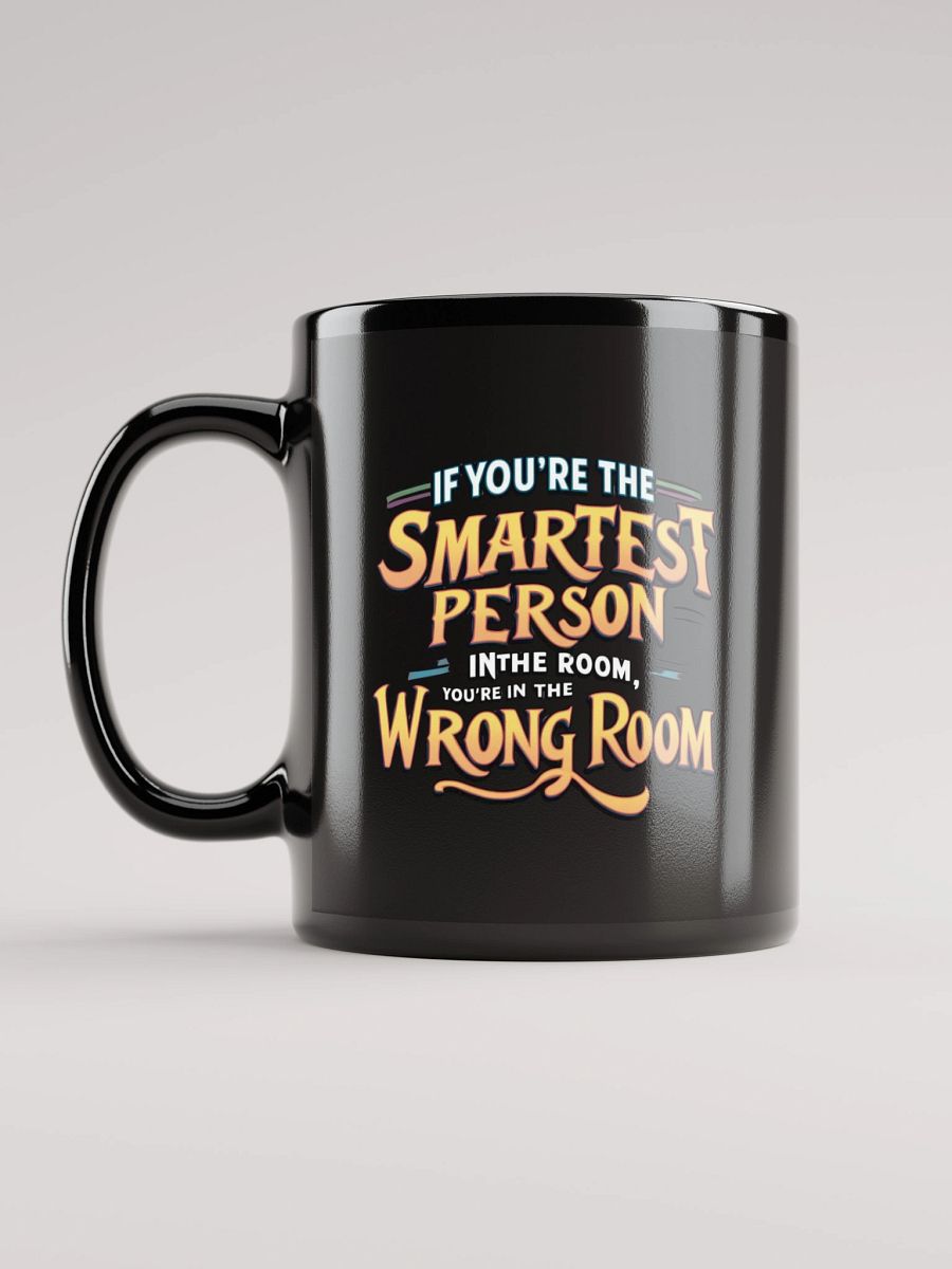 Smartest Person In The Room Black Glossy Mug product image (12)