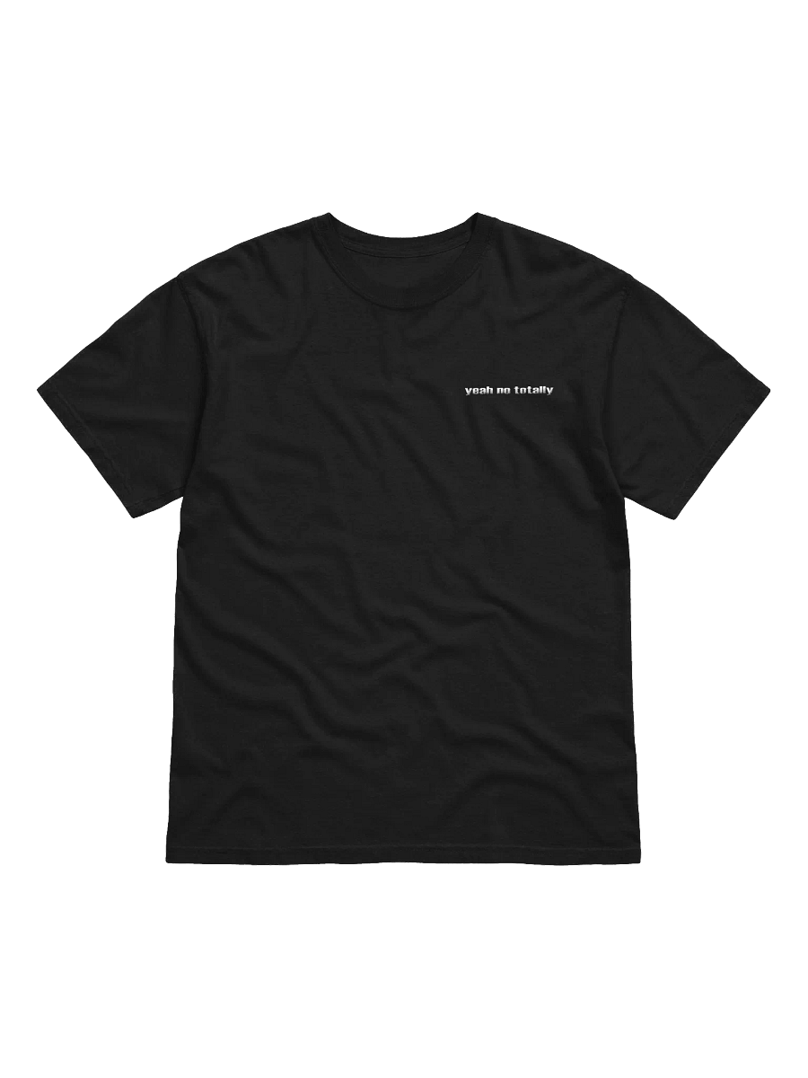 Yeah No Totally Tee product image (1)