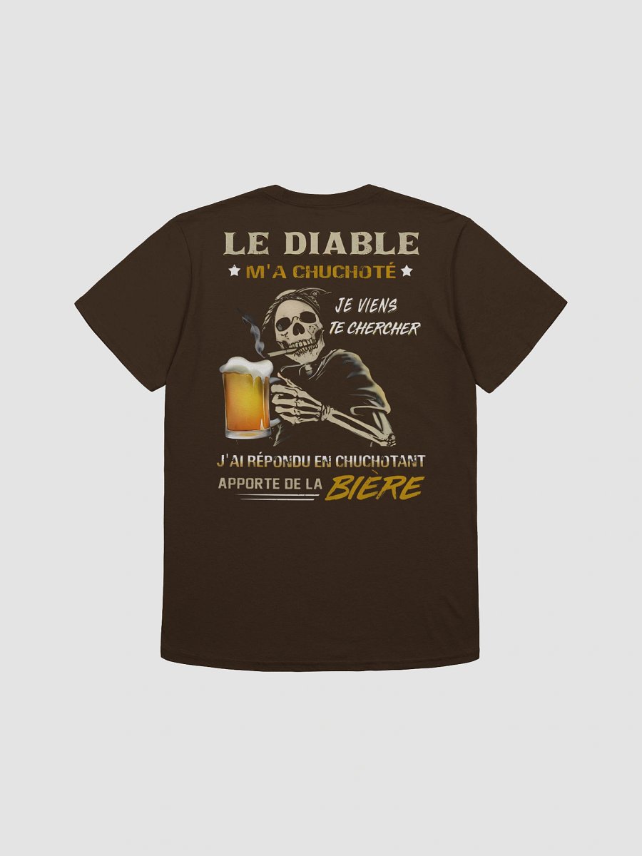 Le diable m'a chuchoté je viens te chercher j'ai répondu en chuchotant apporte de la bière product image (3)