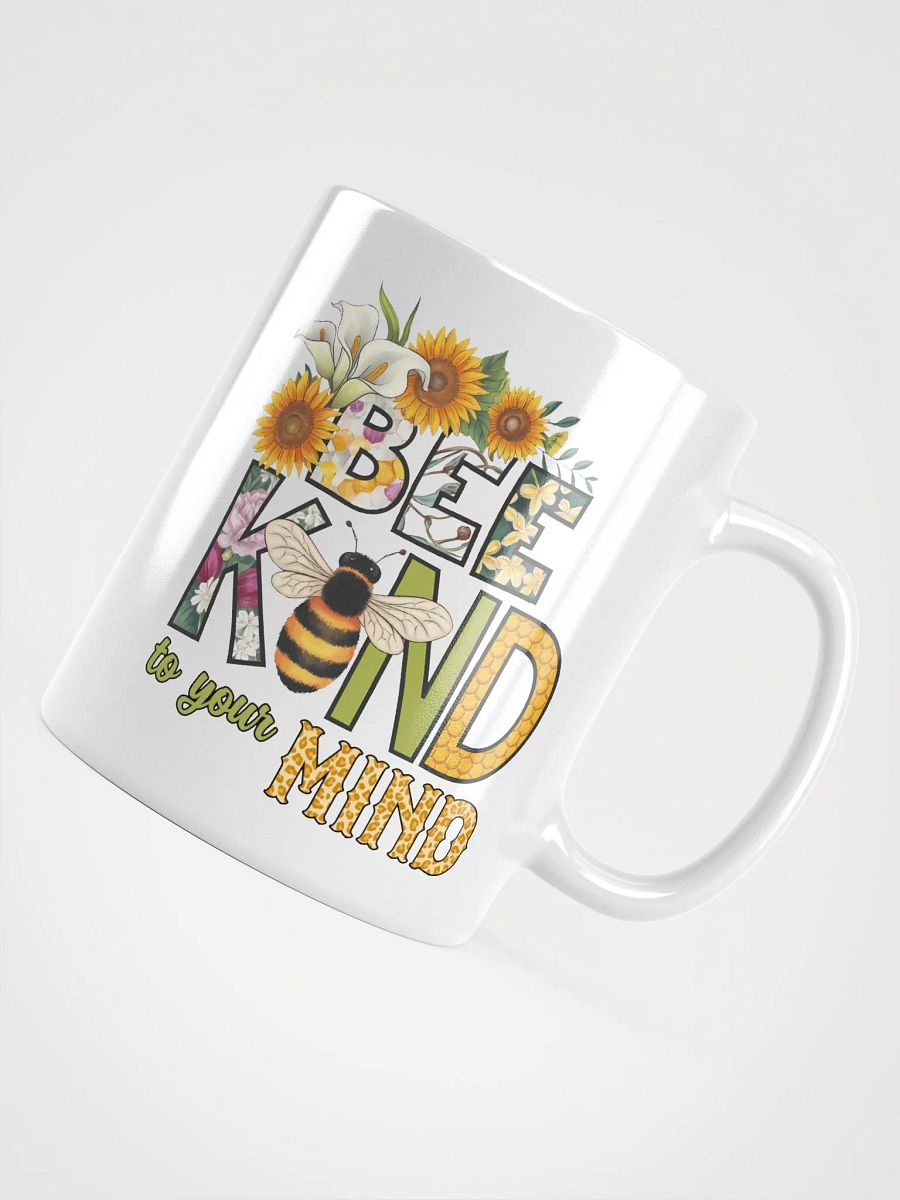 BEE KIND to your MIND Mug product image (4)