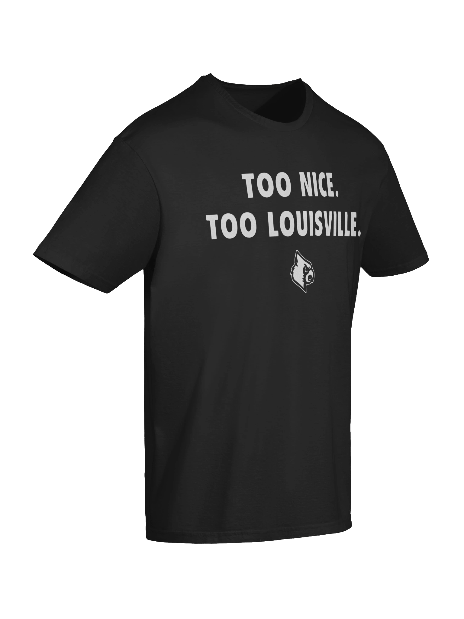 Too Nice Too Louisville T-Shirt product image (7)