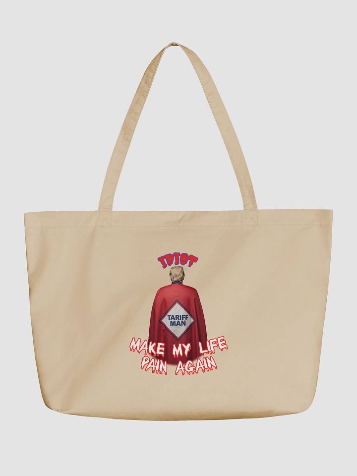 Sarcastic Statement Tote: IDIOT TARIFF MAN product image (1)