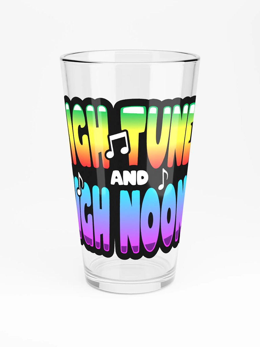 HIGH TUNES AND HIGH NOONS PINT GLASS product image (3)