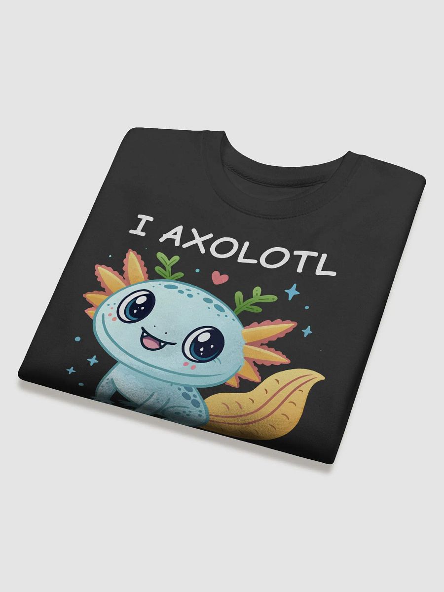 I Axolotl Questions Cotton Sweatshirt product image (22)