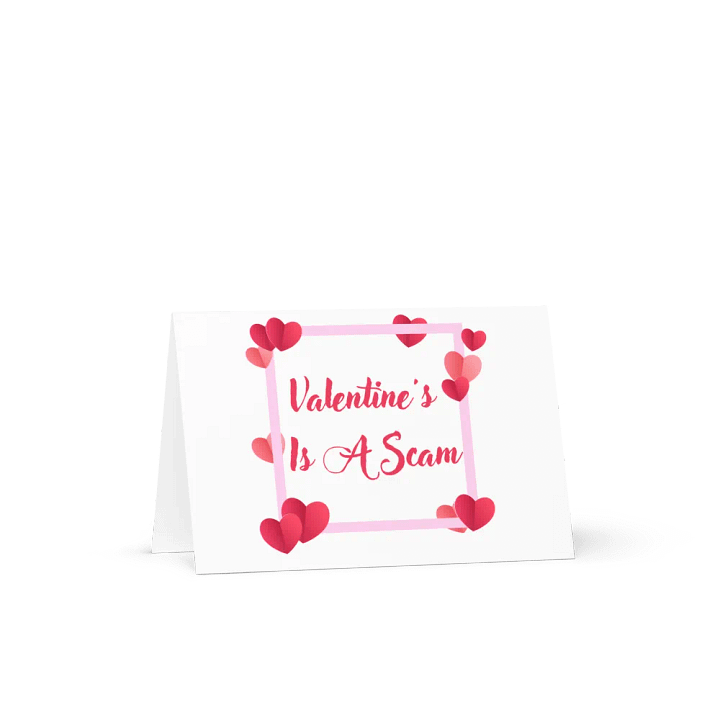 Valentine's? Is A Scam Card product image (1)