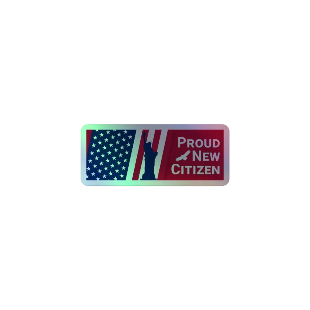 Proud New Citizen sticker product image (1)
