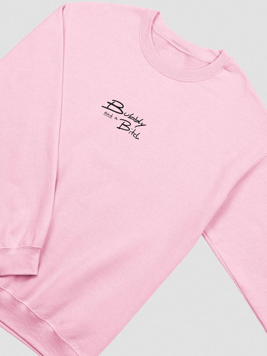 Bubbly and a B*tch embroidered crewneck product image (1)