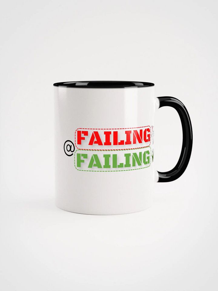 Failing at Failing Coffee Mug ☕🔥 product image (6)