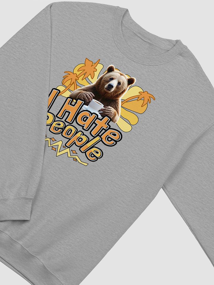 I Hate People Bear Sarcastic Coffee Crewneck product image (2)
