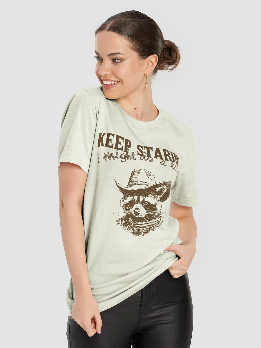 Keep Staring I might do a trick T-Shirt product image (8)