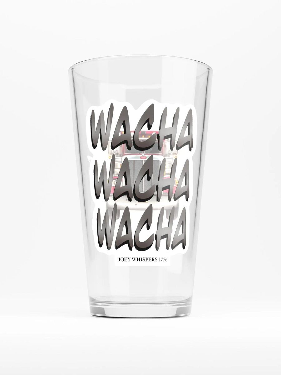 JW 1776 WACHA WACHA WACHA Shaker Pint Glass product image (1)