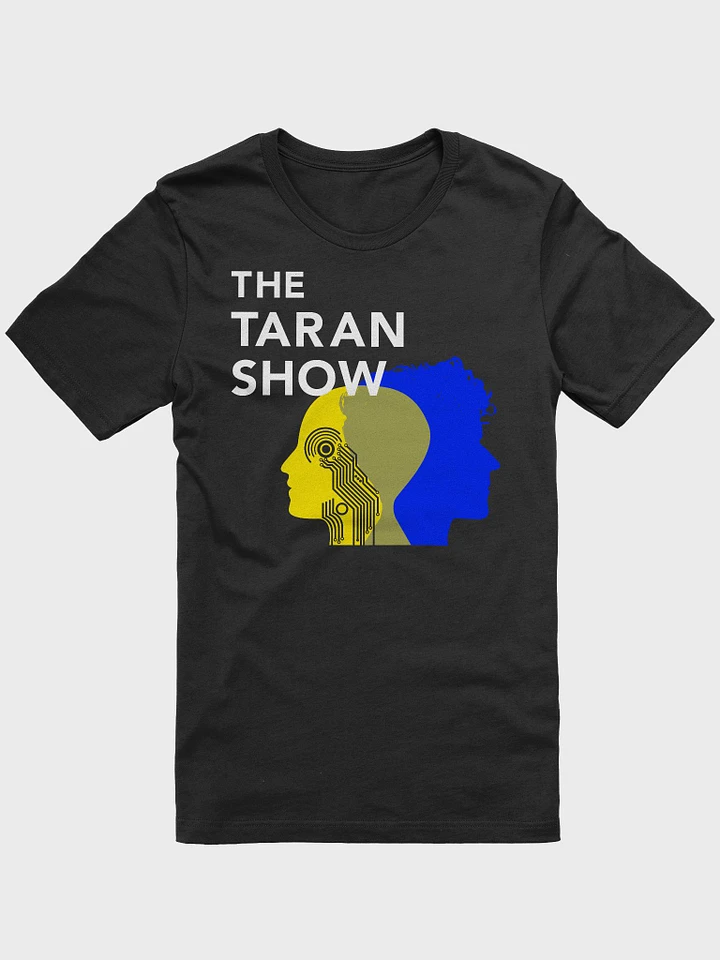 The Taran Show Shirt Design 1 product image (5)
