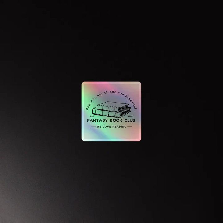 Fantasy Book Club: Fantasy Books Are For Everyone Holographic Sticker product image (4)