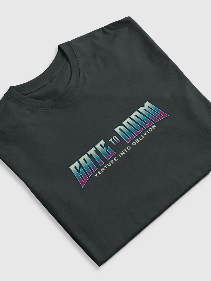 Gate To Doom Gateway Beyond Imagination T-Shirt product image (27)