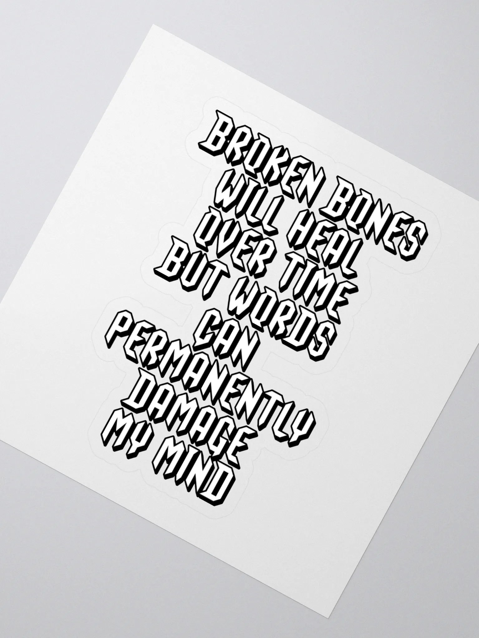 Broken Bones Will Heal Over Time But Words - Sticker product image (2)