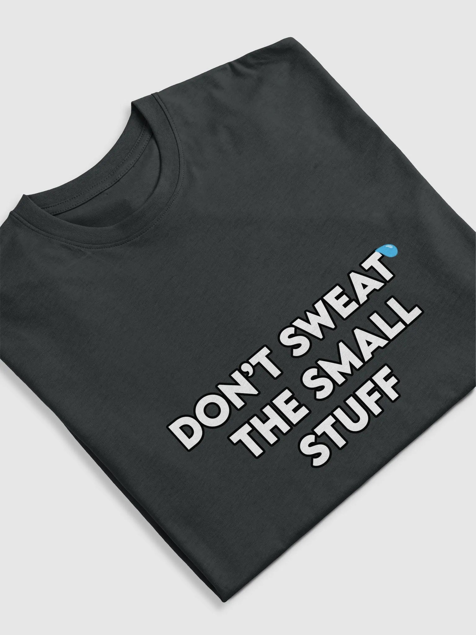 Dont Sweat The Small Stuff product image (5)