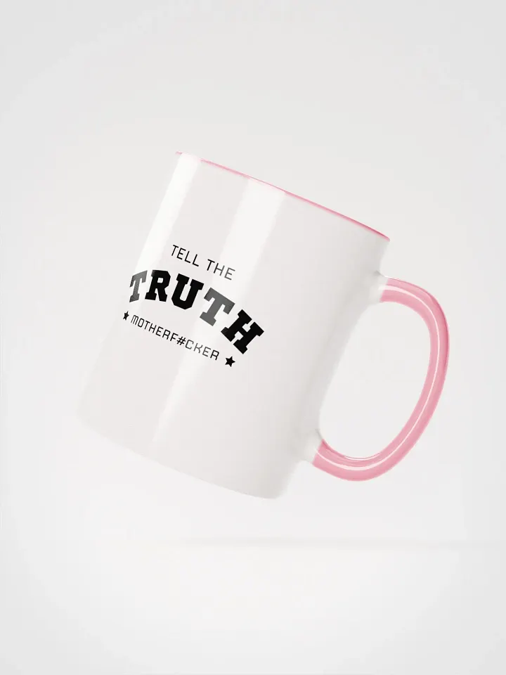 Tell The Truth Motherf#cker - White / Pink Mug product image (2)