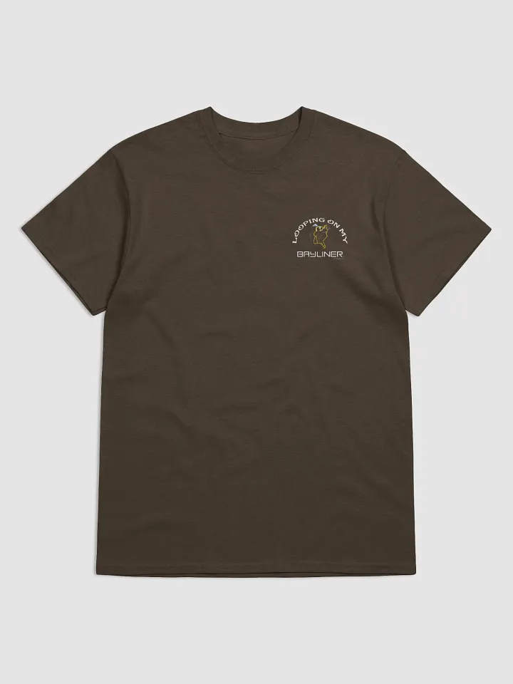 Looping On My Bayliner - T-Shirt - Dark Shirt w/White Logo product image (2)