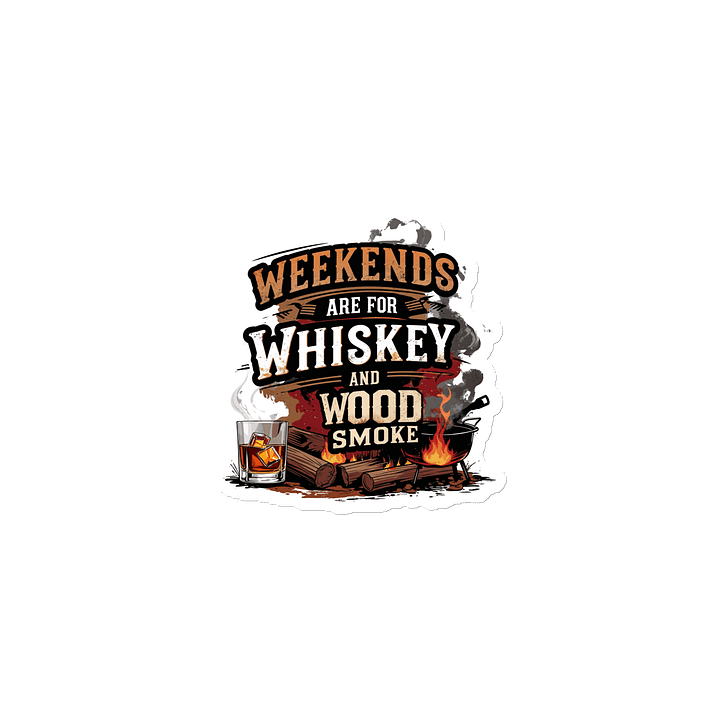 Weekends Are for Whiskey & Wood Smoke Magnet product image (2)