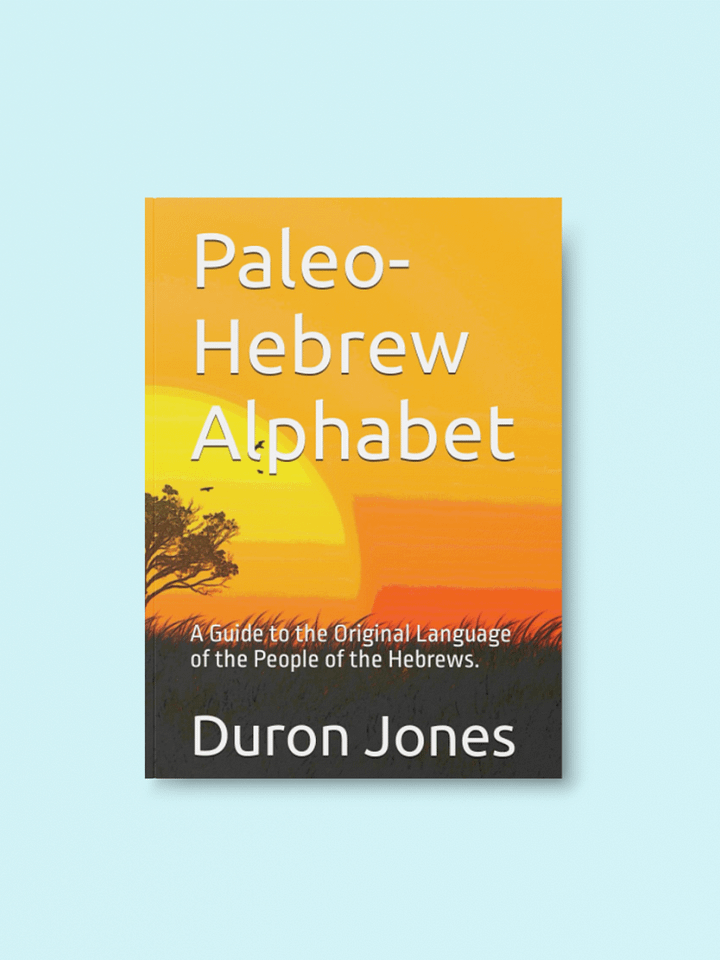 Paleo-Hebrew Alphabet: Guide to the Original Language of the People of the Hebrews product image (1)