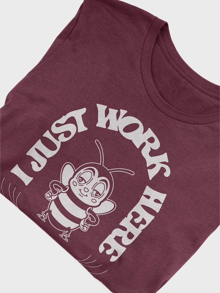 I Just Work Here Graphic Tee product image (2)