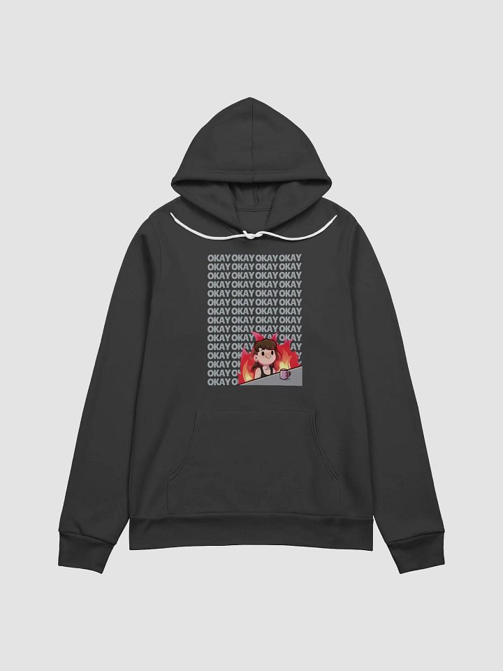 "Okay Okay Okay" Hoodie product image (1)