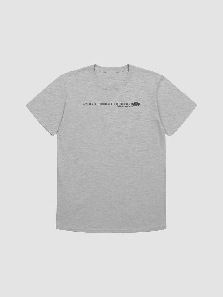 Have Fun Getting Banned TShirt 3 product image (1)