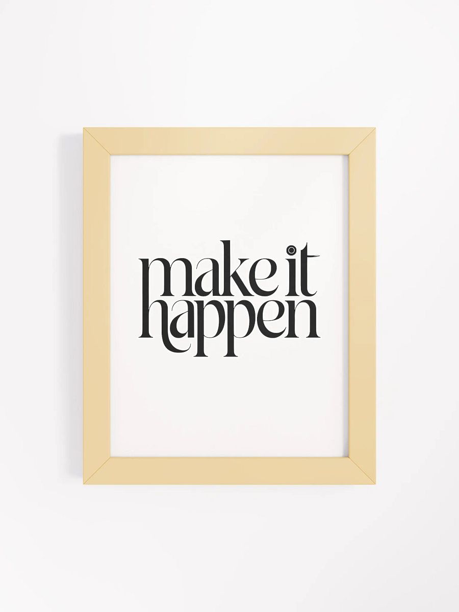 MAKE IT HAPPEN Motivational Framed Poster product image (75)
