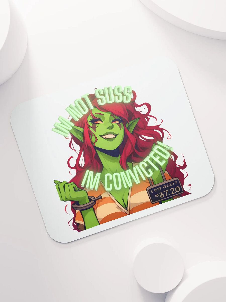 I'm Not Suss, I'm Convicted Mouse Pad product image (7)
