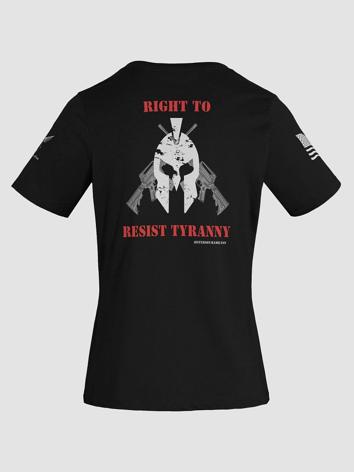 Right to Resist Tyranny - Woman's T-Shirt product image (1)
