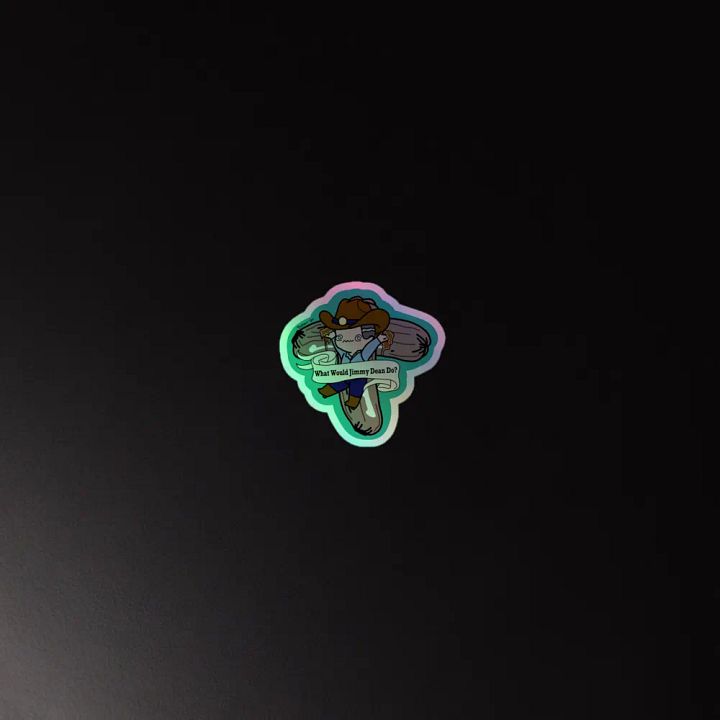 What Would Jimmy Dean Do? Holo product image (4)