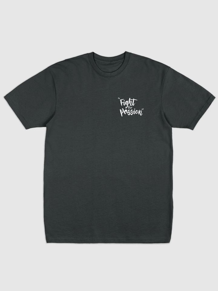 Fight For Passion is dead - Black T-Shirt product image (1)