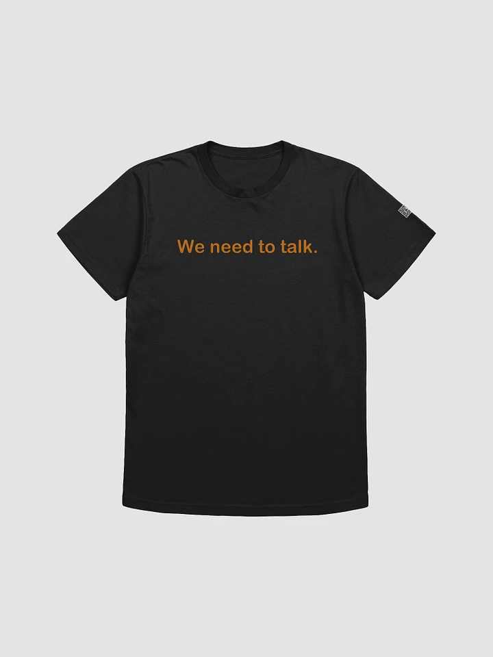 We Need toTalk About Ghosts! t-shirt product image (1)